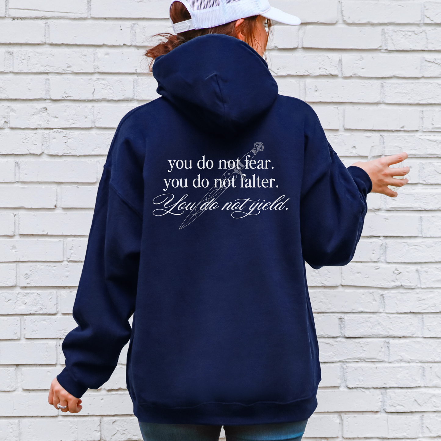 You Do Not Fear Falter Yield Hoodie