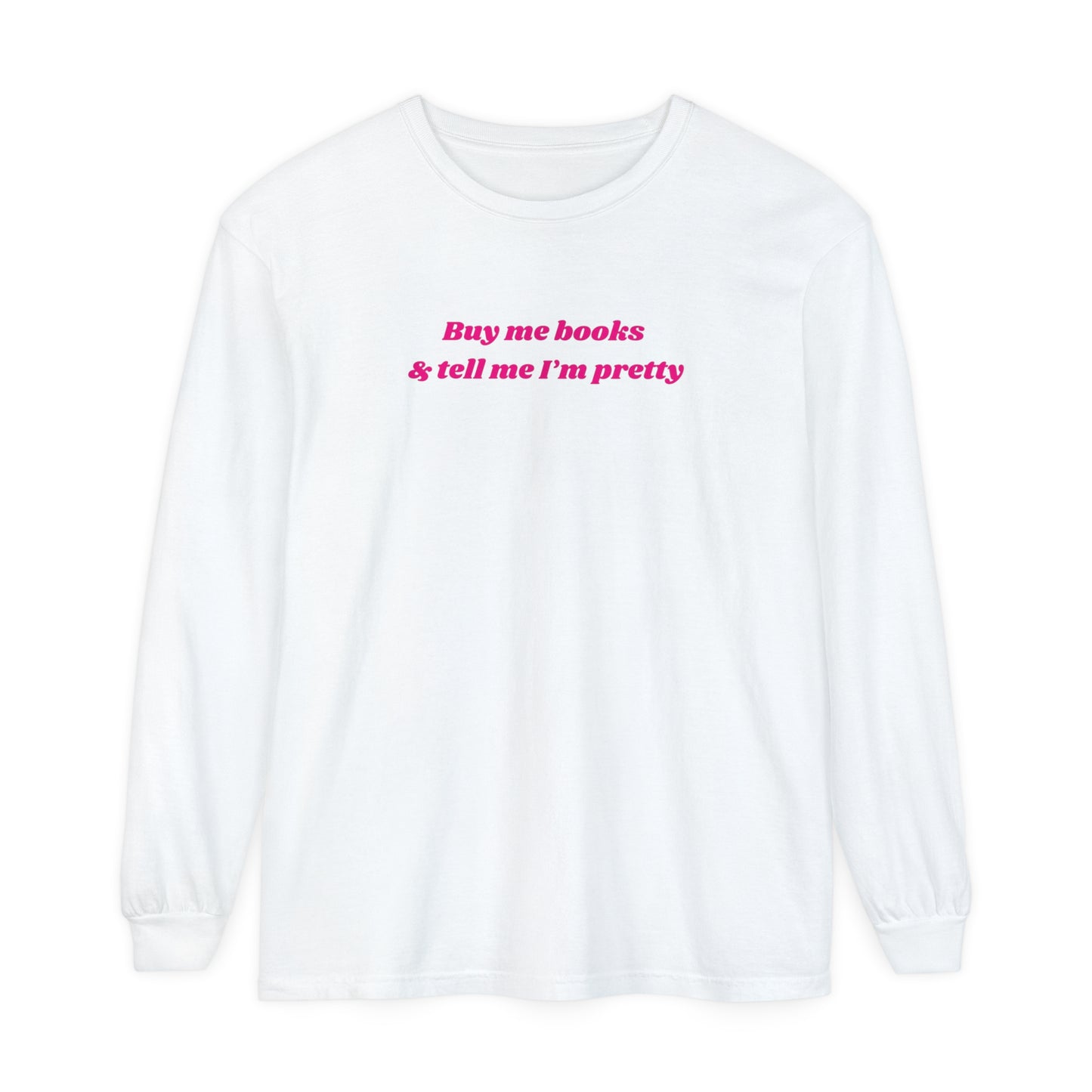 Buy Me Books Long Sleeve Tee