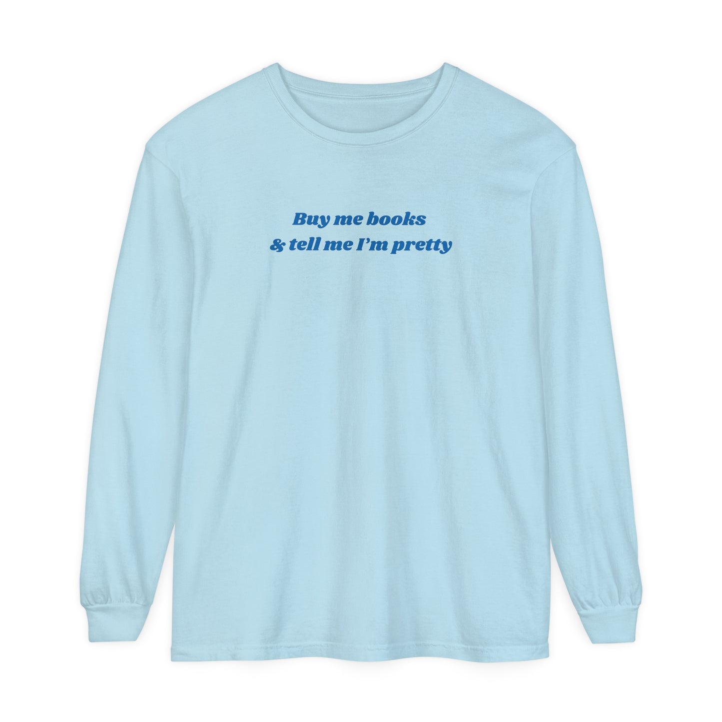 Buy Me Books Long Sleeve Tee