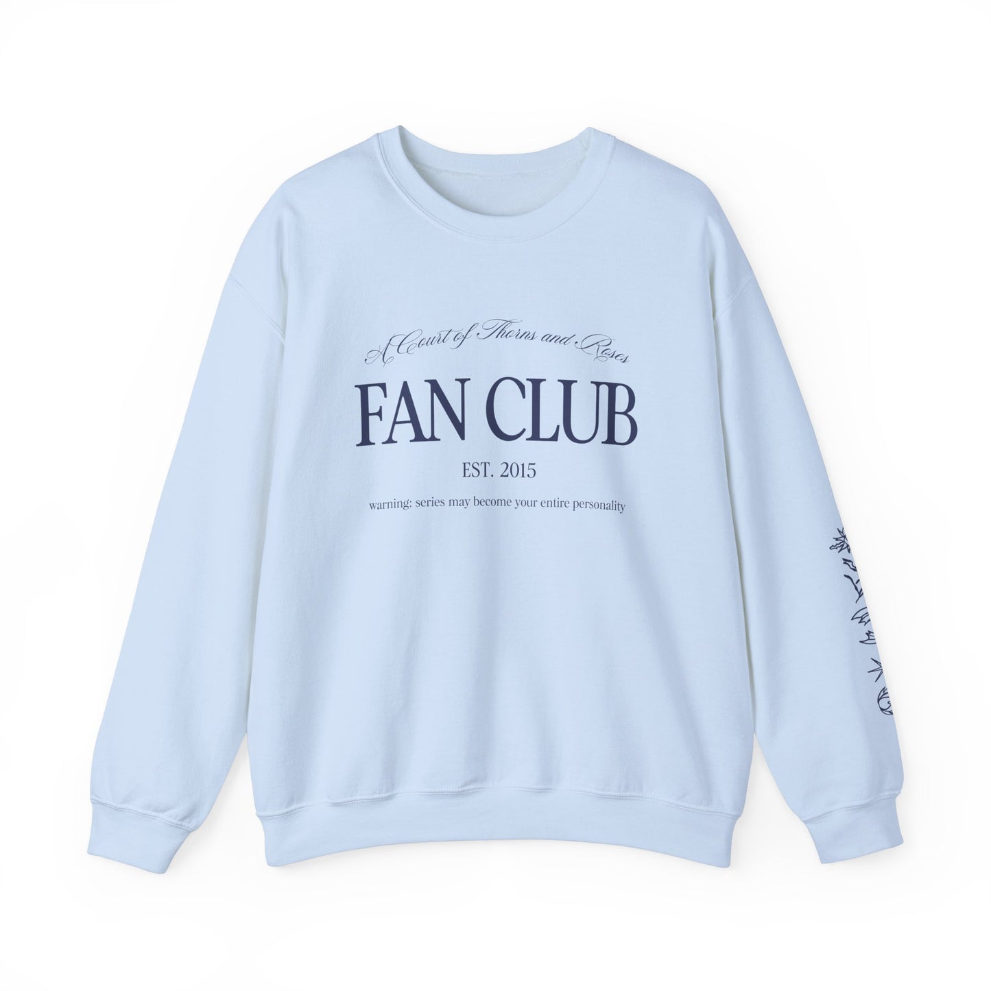 A Court of Thorns and Roses Fan Club Sweatshirt