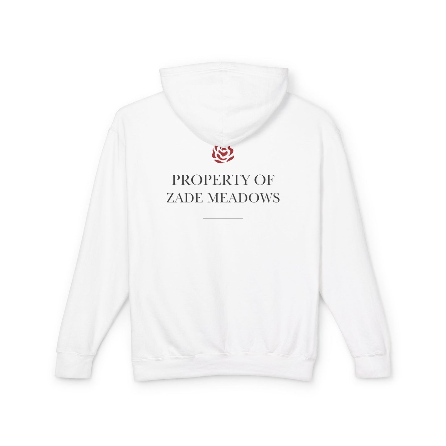 Property of Zade Meadows Lightweight Hoodie