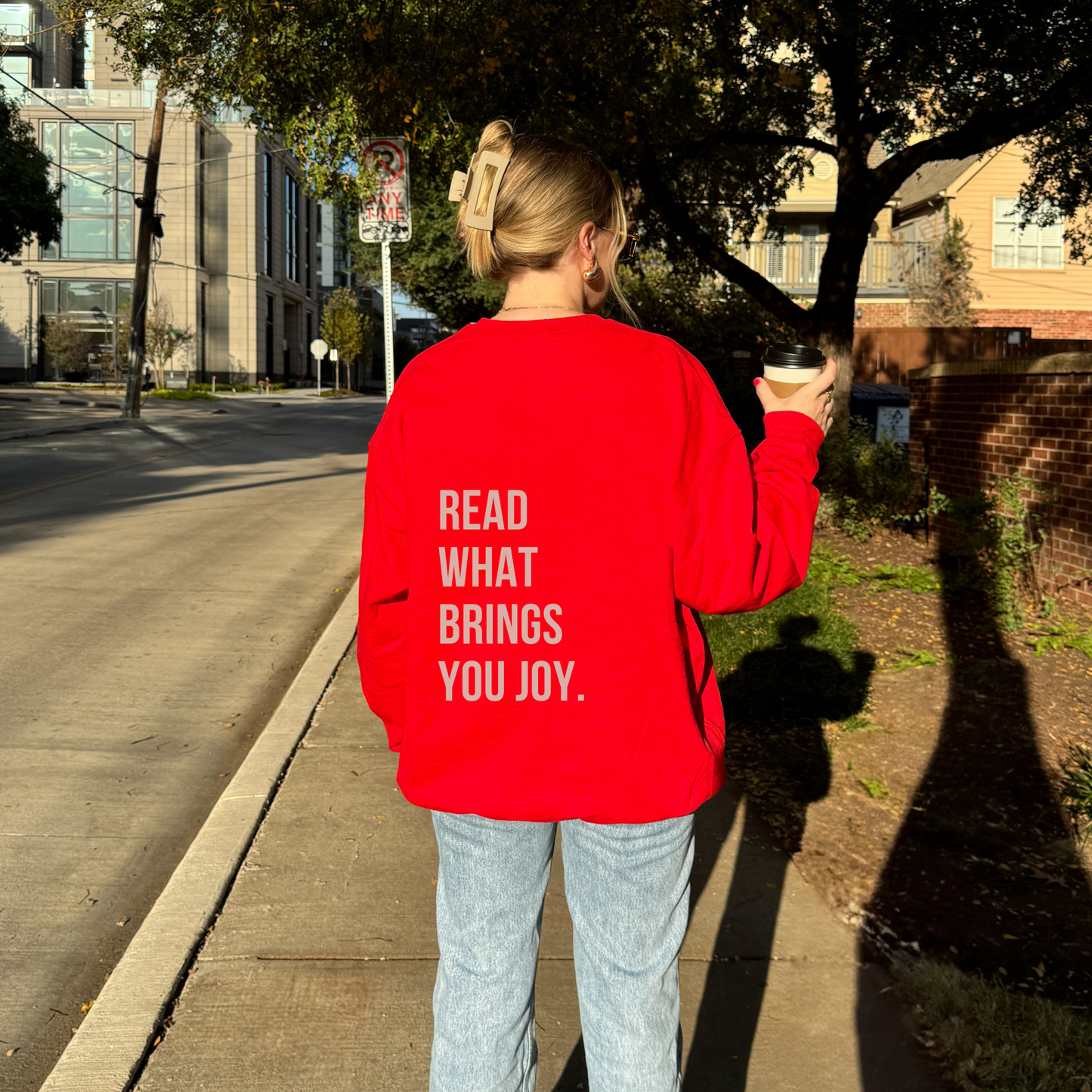 Read What Brings You Joy Sweatshirt