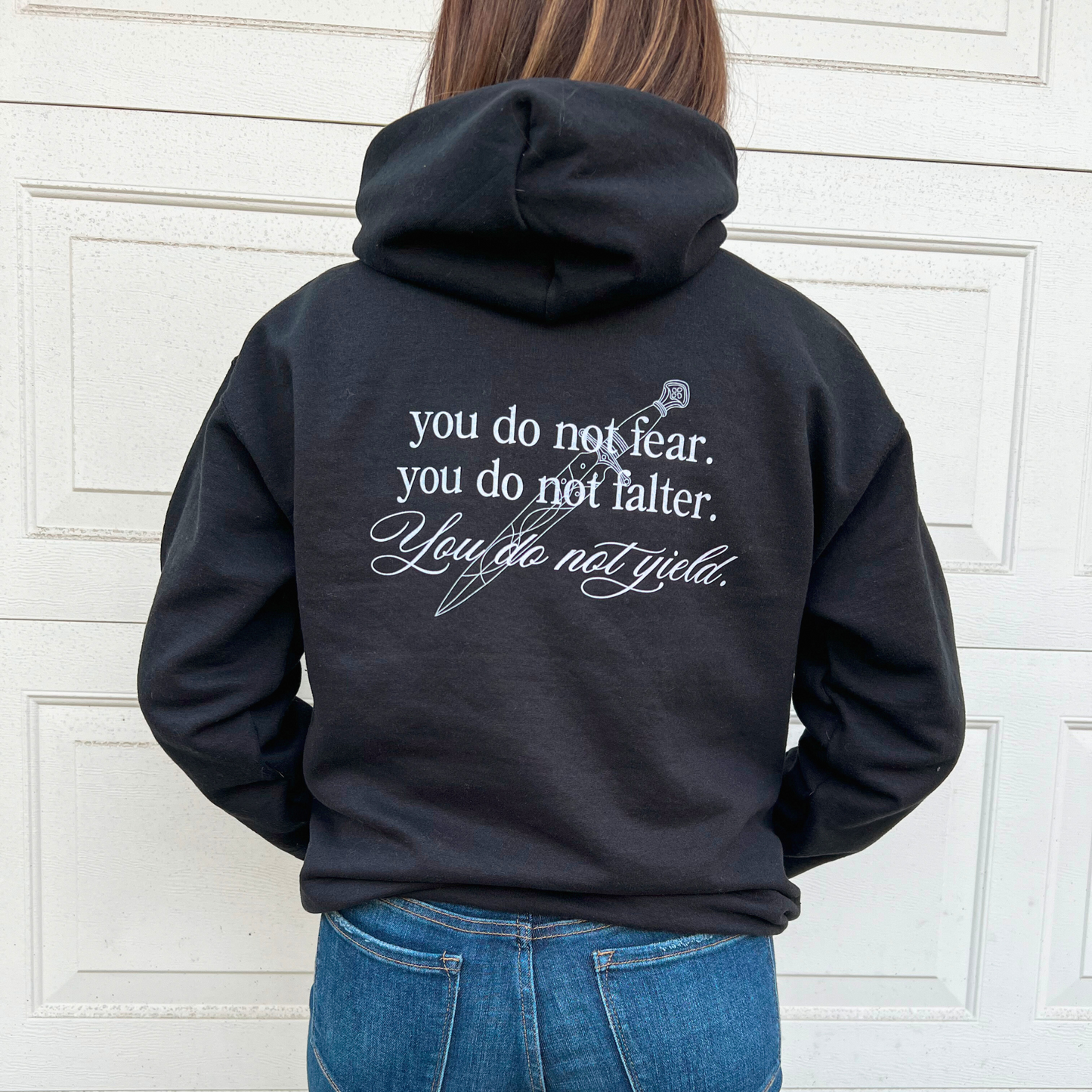 You Do Not Fear Falter Yield Hoodie