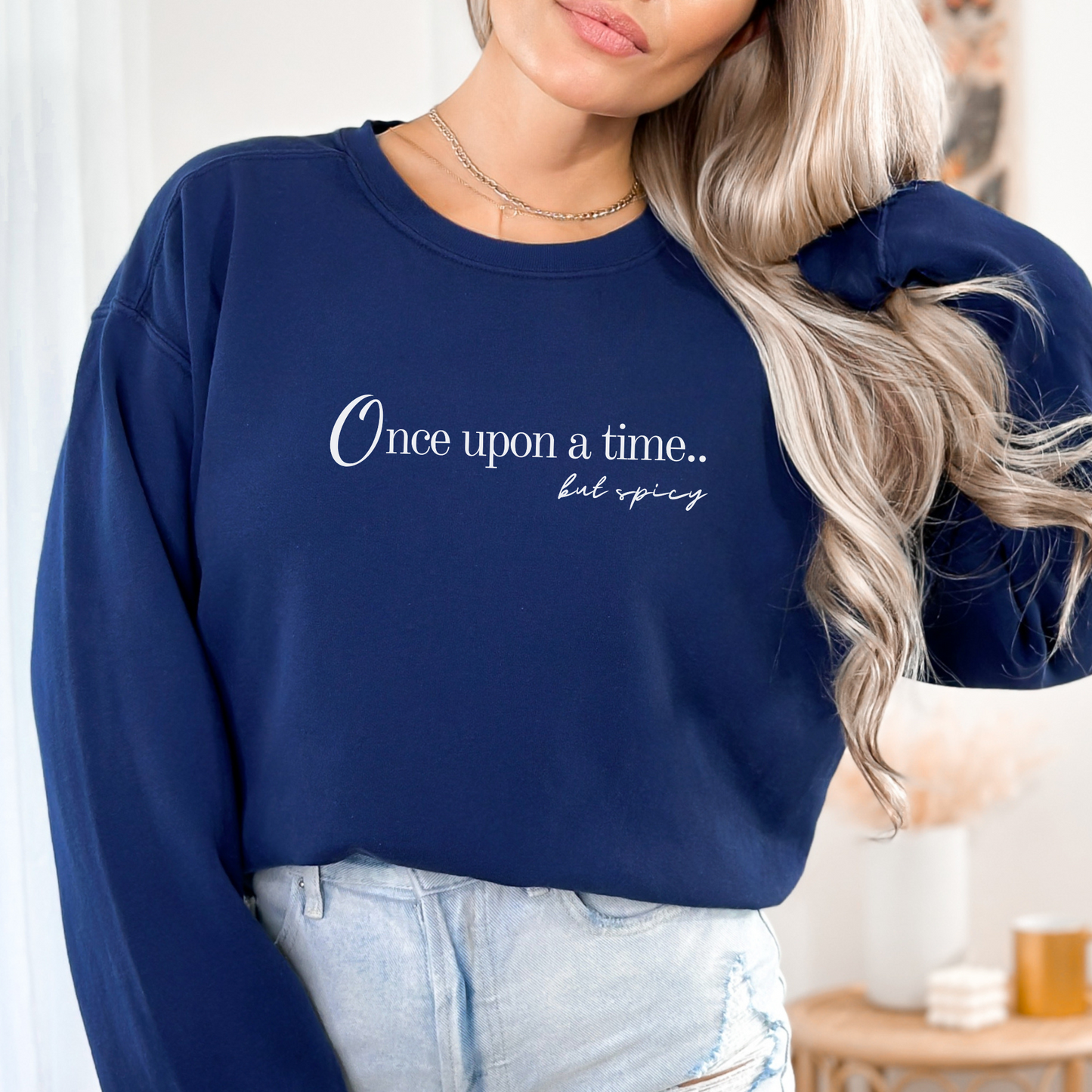 Spicy Once Upon A Time Sweatshirt