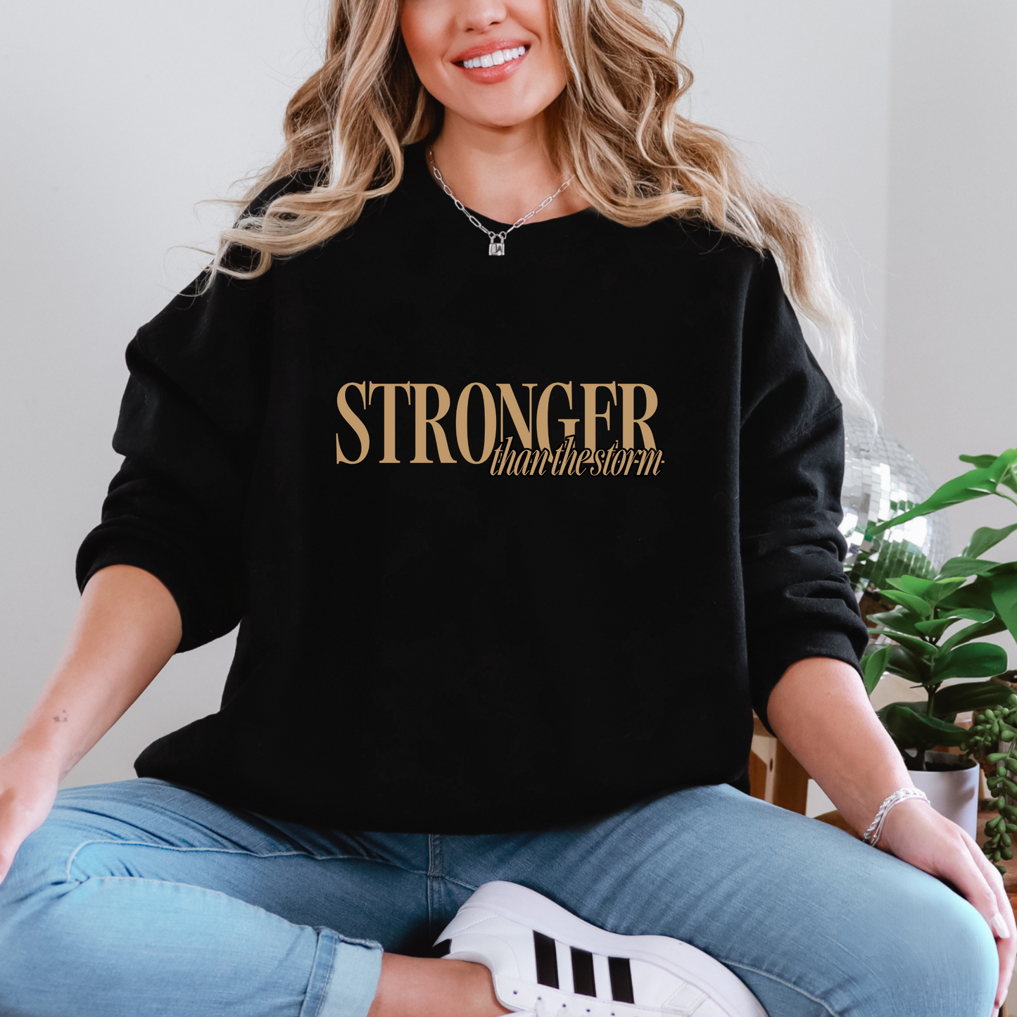 Stronger Sweatshirt