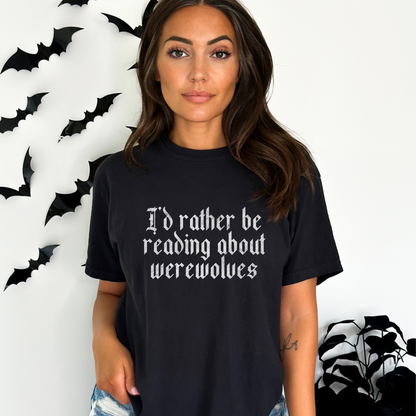 Rather Be Reading - Werewolves Tee