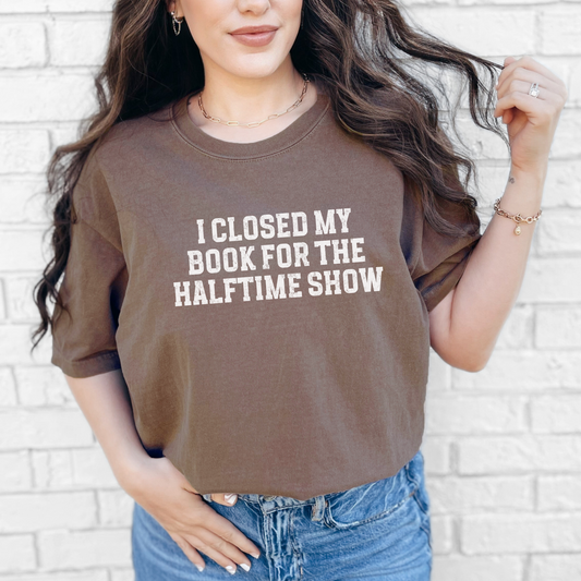 Closed My Book for Halftime Tee