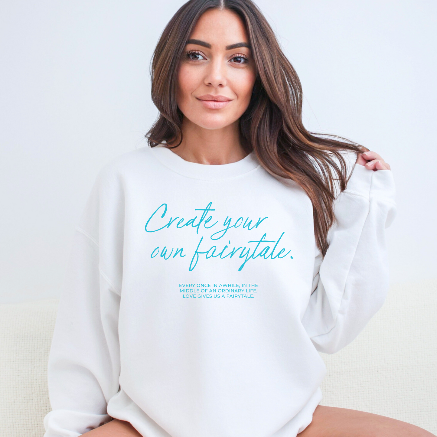 Create Your Own Fairytale Sweatshirt - WHITE