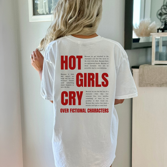 Hot Girls Cry Tee