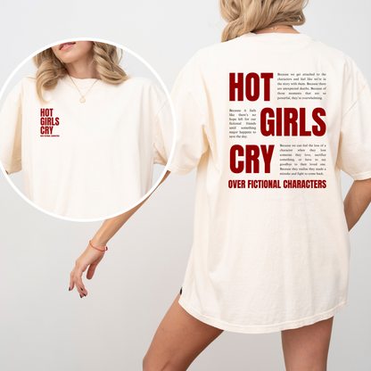 Hot Girls Cry Tee