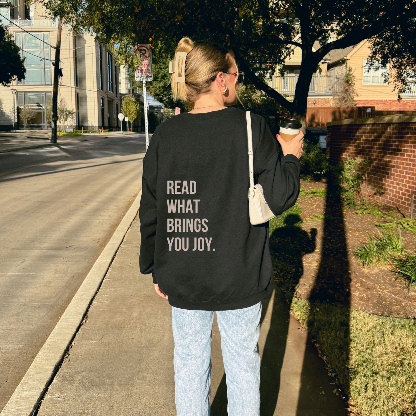 Read What Brings You Joy Sweatshirt