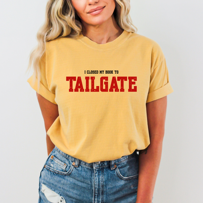 Closed My Book To Tailgate Tee - RED