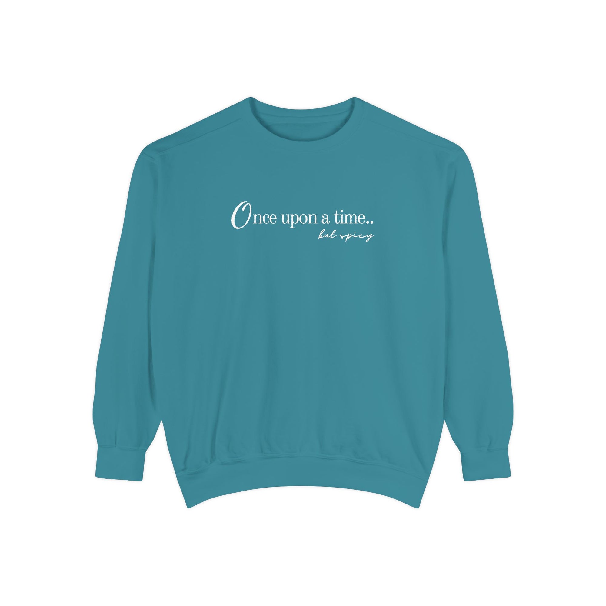 Spicy Once Upon A Time Sweatshirt