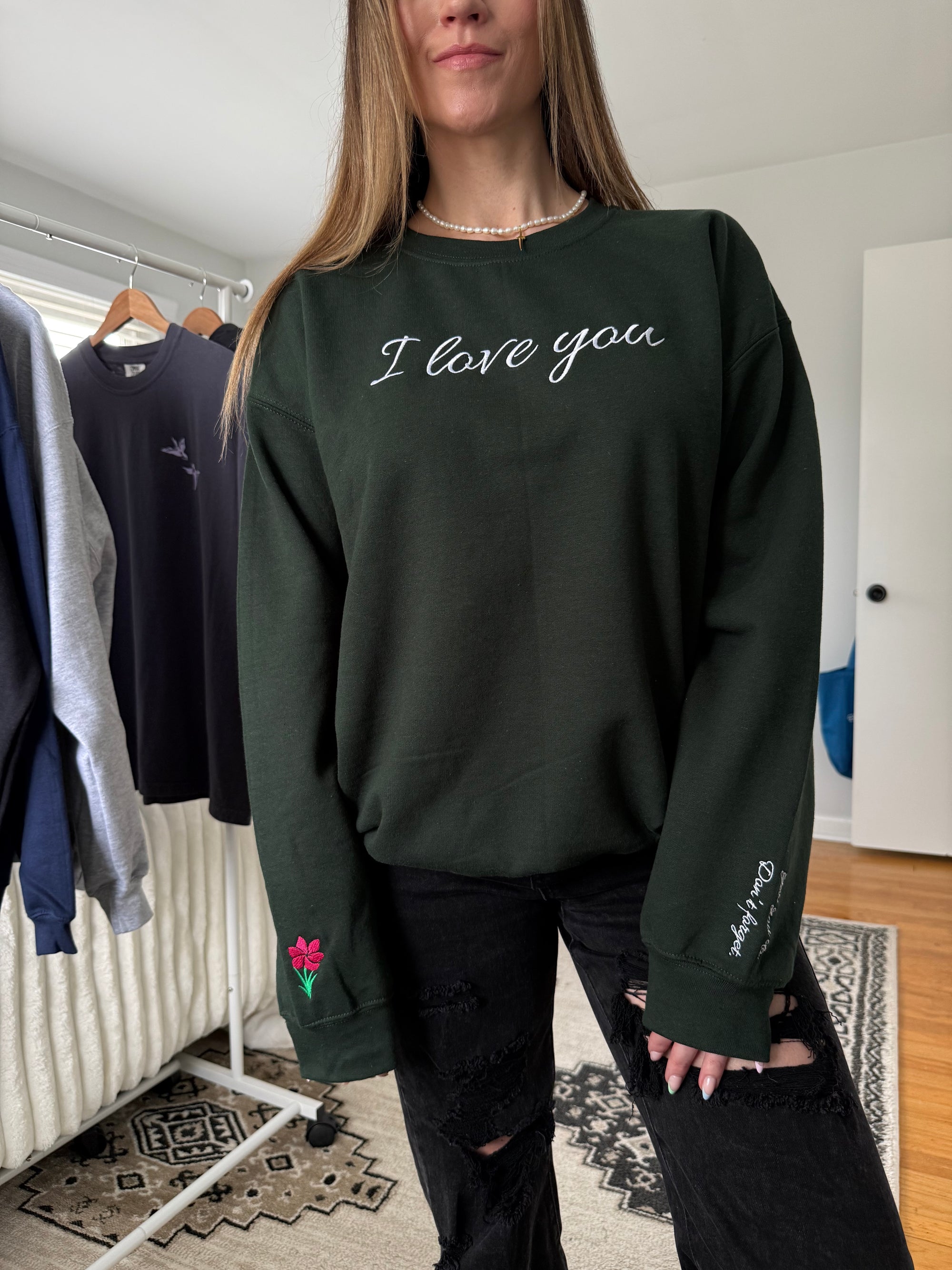 I Love You Embroidered Crewneck