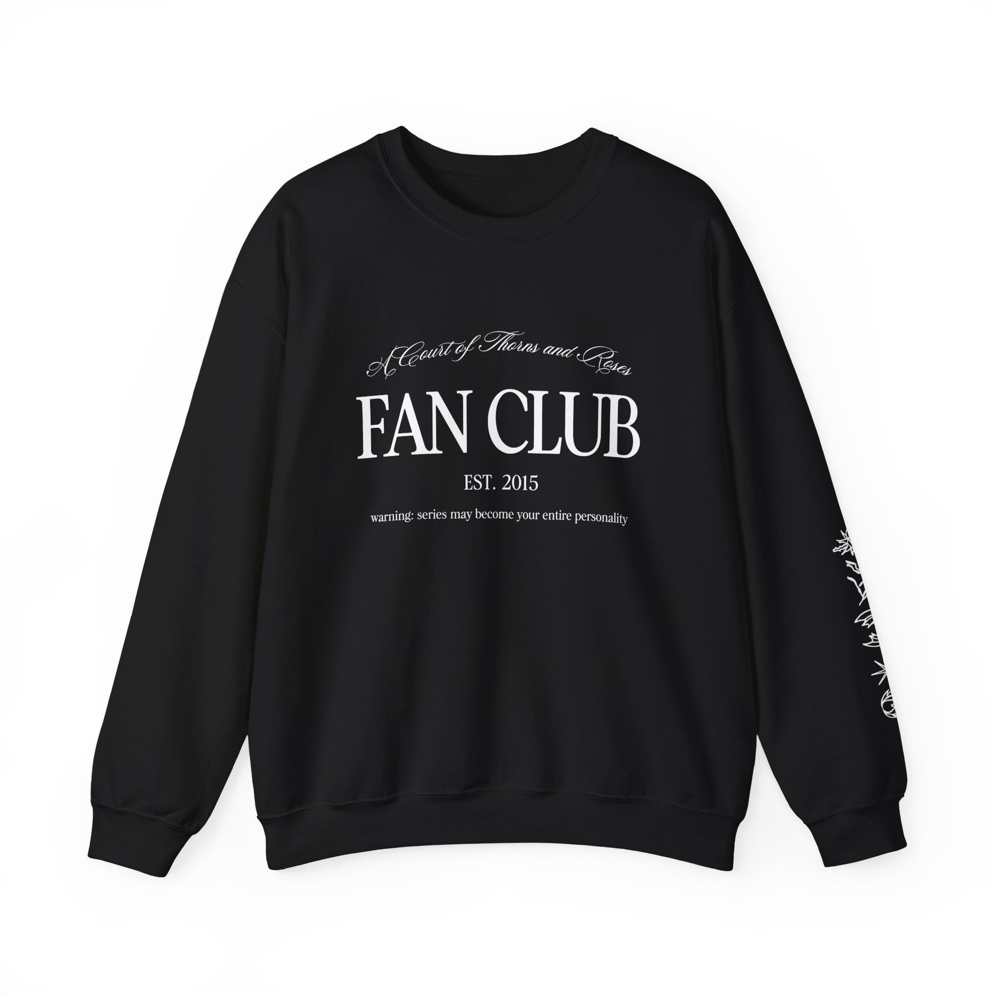 A Court of Thorns and Roses Fan Club Sweatshirt