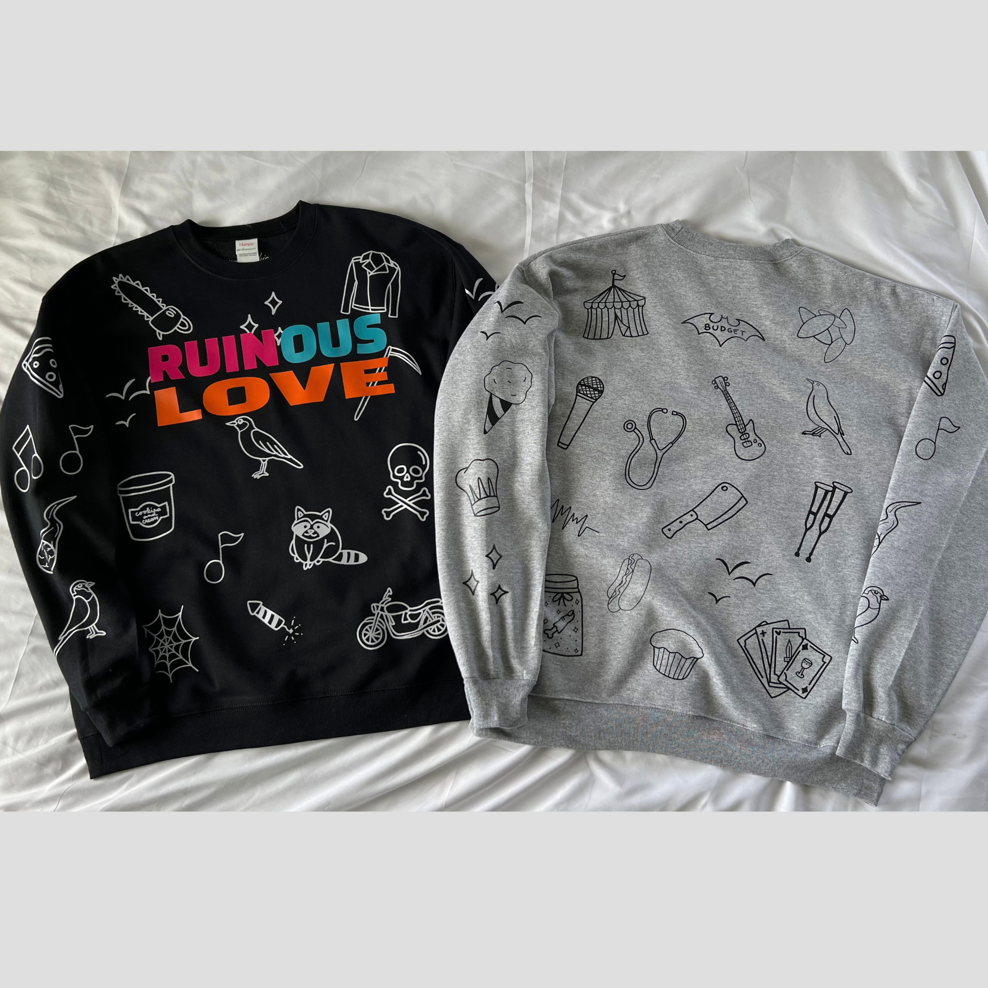 Ruinous Love Sweatshirt - Preorder