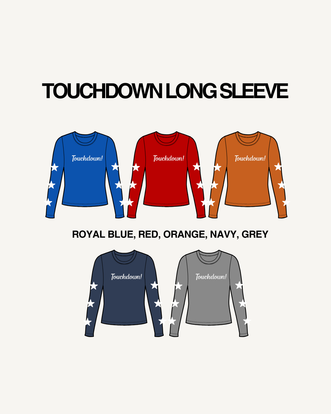 Touchdown Long Sleeve Tee